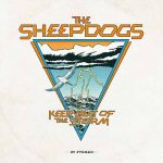 The Sheepdogs - Keep Out Of The Storm