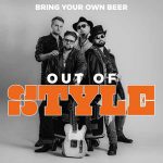Bring Your Own Beer - Out of Style
