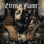Michael Schinkel's Eternal Flame - Man Or God