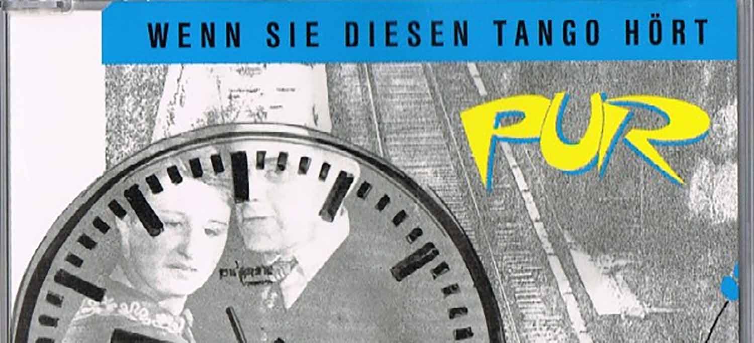 Songs Of My Life: PUR – Wenn sie diesen Tango hört